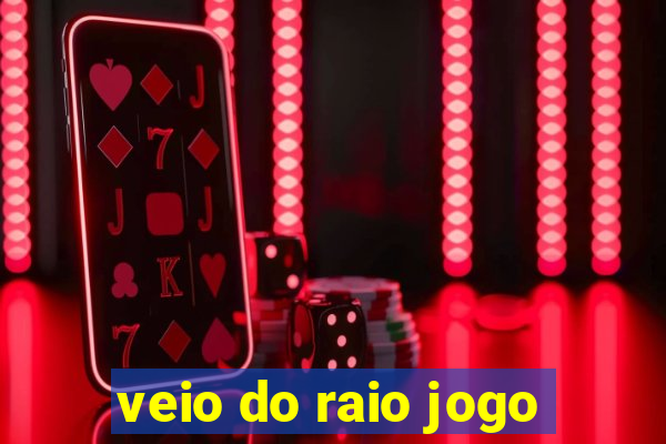 veio do raio jogo